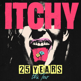 Ein auffälliges Plakat für die Band ITCHY. Es feiert 25 Jahre und kündigt eine Tour an. | © Rockhouse Salzburg
