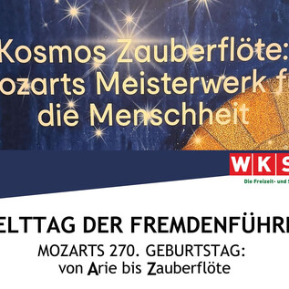 A poster celebrating Mozart's 270th birthday. It presents the "Magic Flute" as his masterpiece for humanity. | © WKS_Roman Forisch